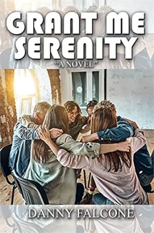 Grant Me Serenity Paperback – January 16, 2023 by Danny Falcone (Author)