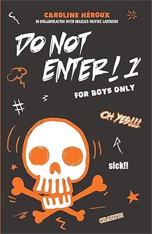Do not enter! 1: For Boys Only Paperback