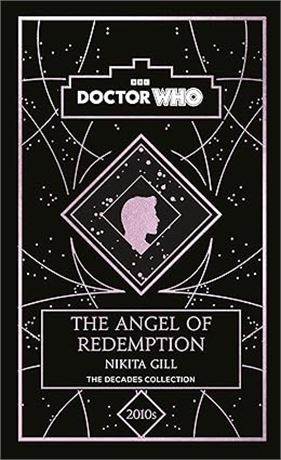 Doctor Who: The Angel of Redemption,  Nikita Gill
