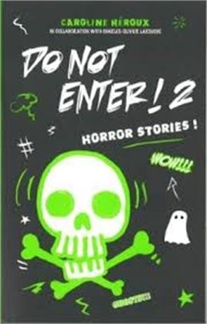 Do Not Enter! 2 - Horror Stories Paperback