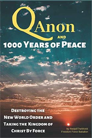 QAnon and 1000 Years of Peace