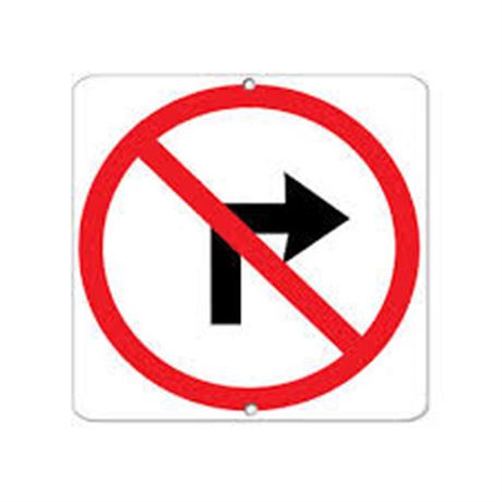 12x12" Street sign Indication warning sign No Right Turn Traffic Wall Art