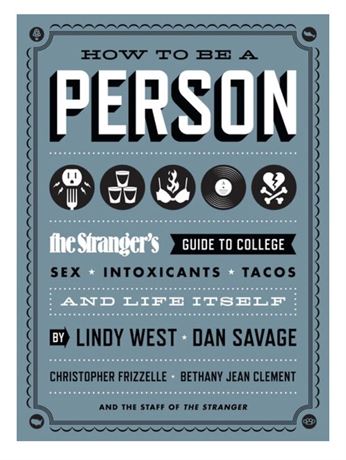 How to be a Person by West, Savage, Frizzelle & Clement