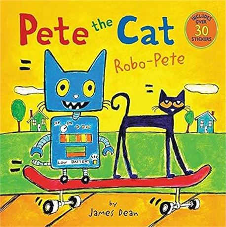 Pete the Cat: Robo-Pete Paperback – Sticker Book