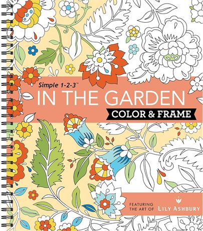 Color & Frame - In the Garden (Adult Coloring Book) Spiral-bound
