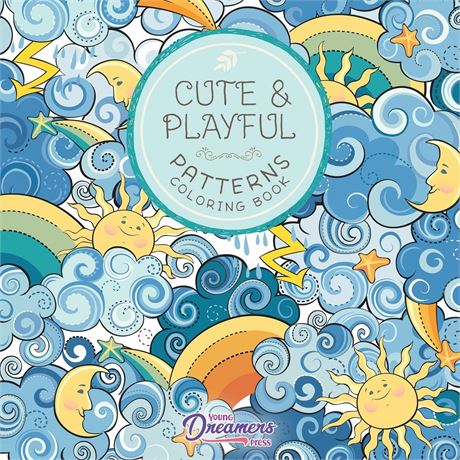 Cute and Playful Patterns Coloring Book: For Kids