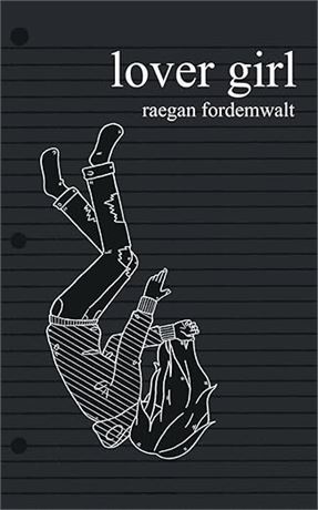Lover Girl by  Raegan Fordemwalt (Author)