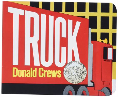 Truck: A Caldecott Honor Award Winner Hardcover
