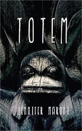 Totem Paperback – July 19 2014 by Jennifer Maruno