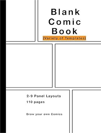 Blank Comic Book: Variety of Templates, 2-9 panel layouts, draw your own  Comics