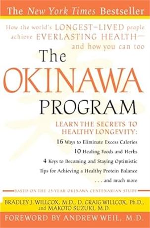 The Okinawa Program : How the World's Longest-Lived People Achieve Everlasting