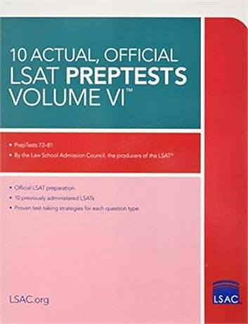 10 Actual, Official LSAT PrepTests Volume VI: (PrepTests 72?81)